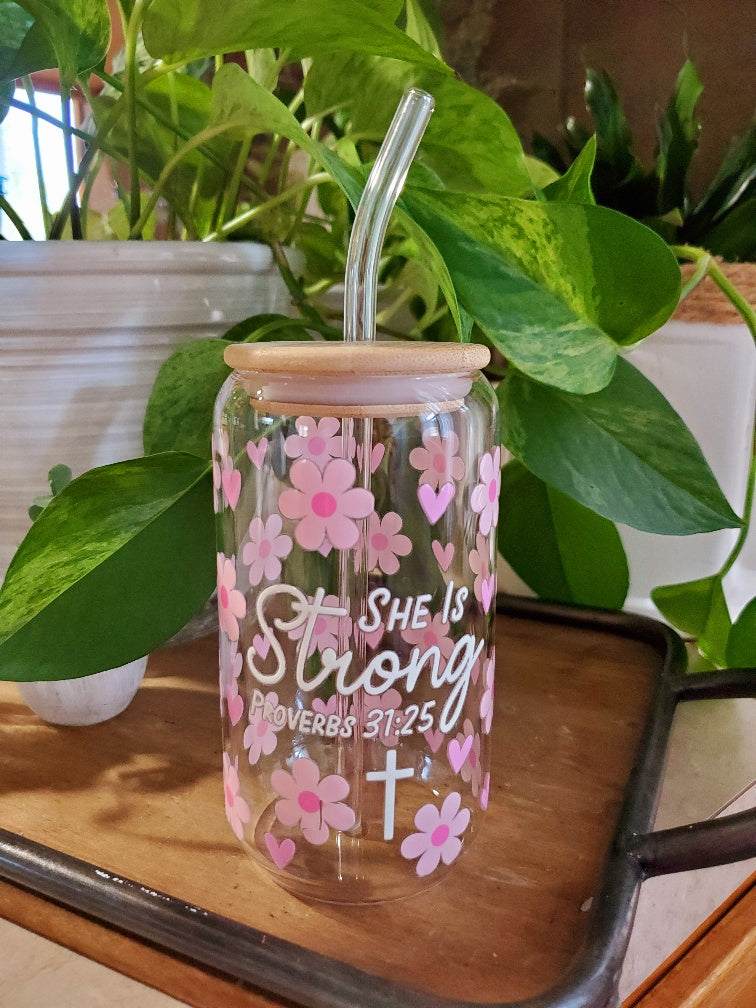 Proverbs 31:25 - Glass Cup