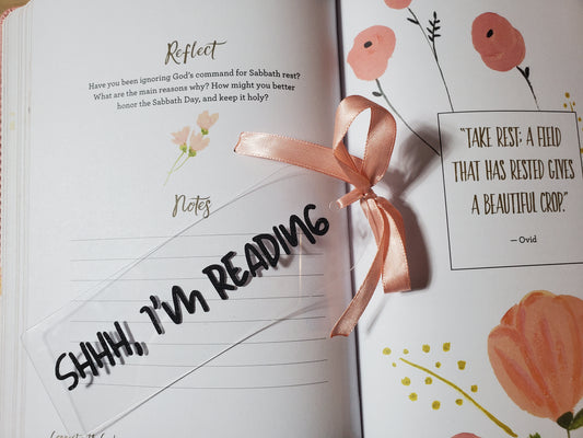 Shhh, I'm Reading - Acrylic Bookmark