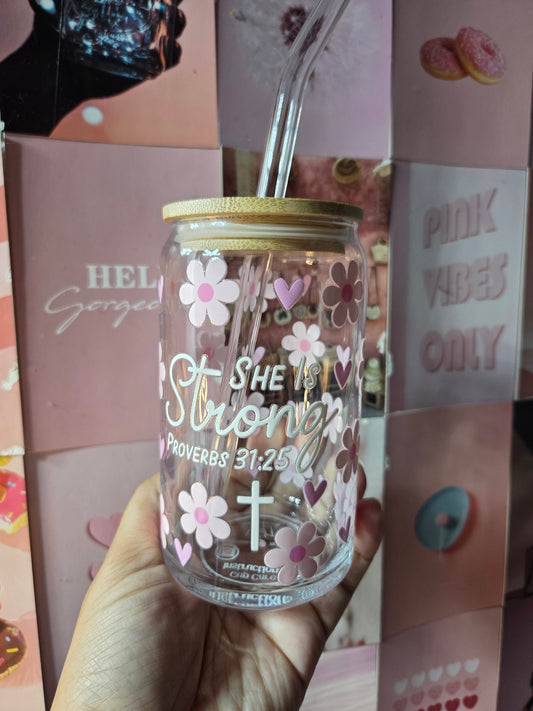 Proverbs 31:25 - Glass Cup