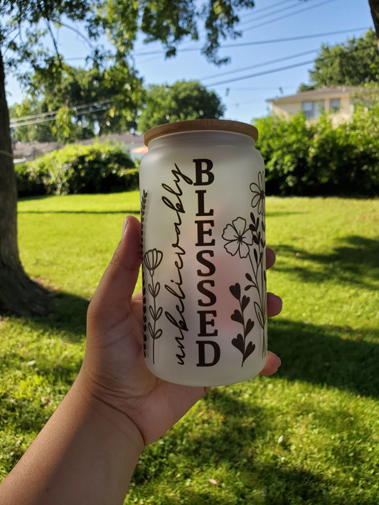 Unbelievably Blessed - Glass Cup